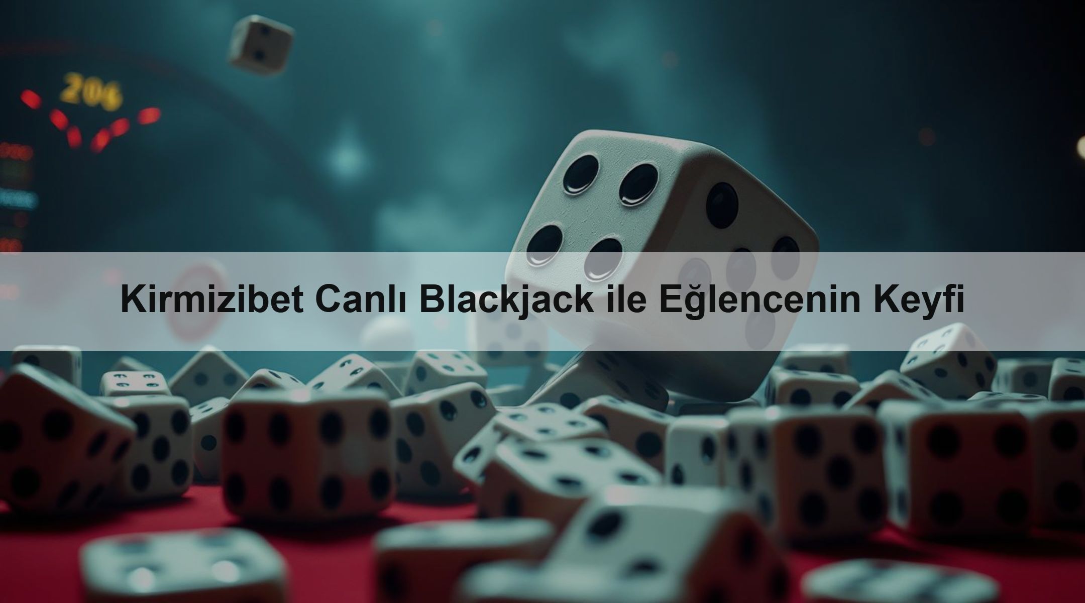 Kirmizibet Canlı Blackjack ile Eğlencenin Keyfi