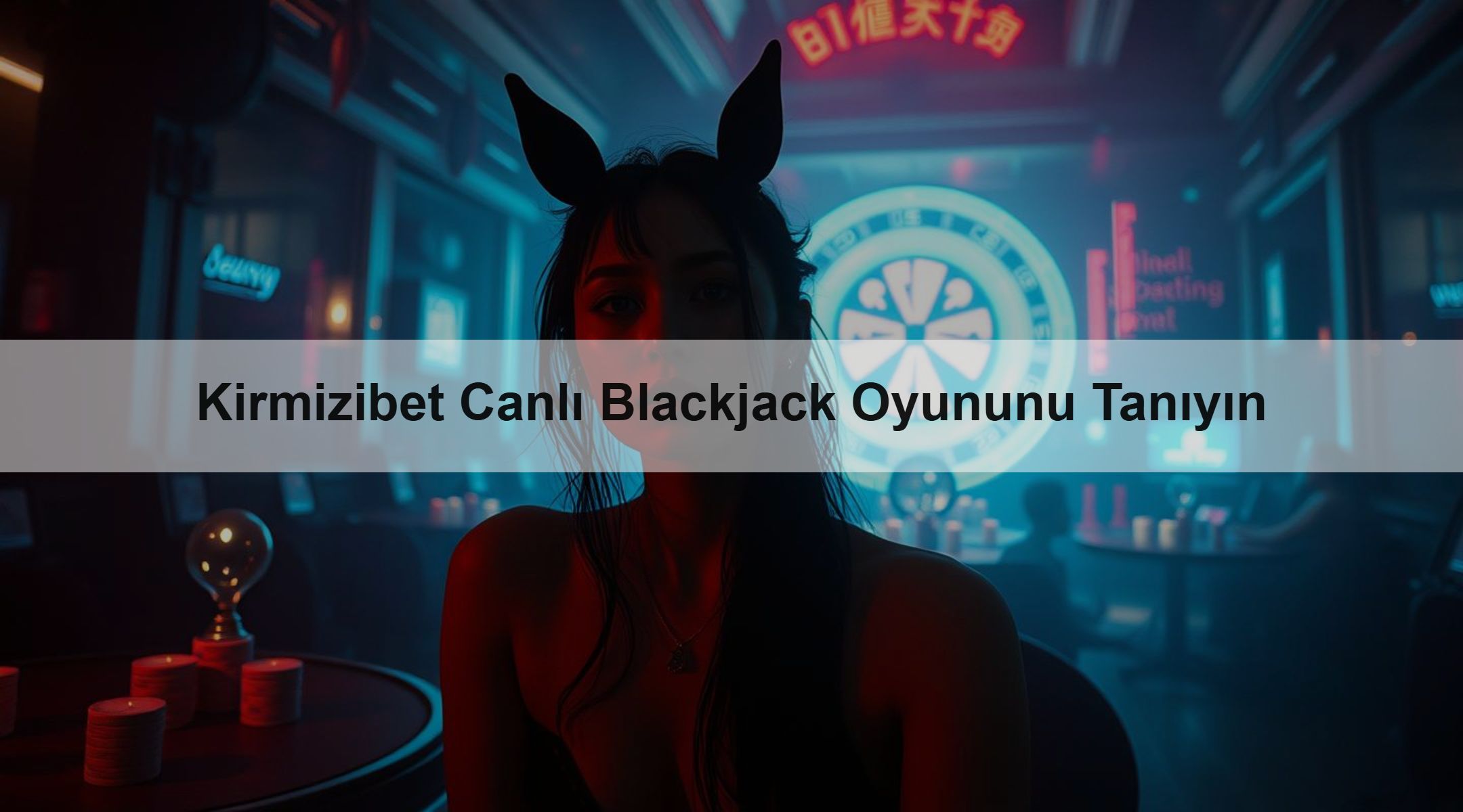 Kirmizibet Canlı Blackjack Oyununu Tanıyın